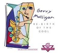 Re-Birth Of The Cool by Gerry Mulligan (1992-05-03)