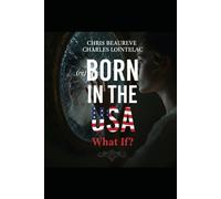 (re)BORN IN THE USA: A Philosophical Transformation Novel: 2
