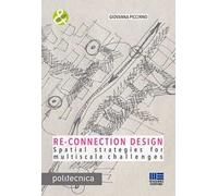 Re-connection design. Spatial strategies for multiscale challenges