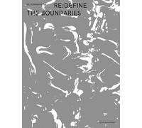Re:define the boundaries. Ediz. italiana e inglese