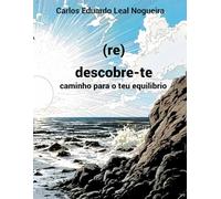 (re)descobre-te: caminho para o teu equilibrio