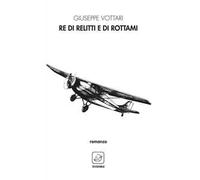 Re di relitti e di rottami