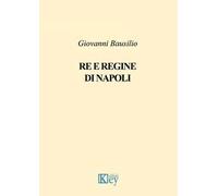 Re e regine di Napoli
