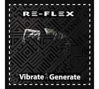 Re-Flex - Vibrate Generate (2CD Digipak Edition)