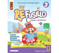Re Fusillo. Imparo e mi diverto. Con Letture, Grammatica, Matematica, Discipline, Biblioteca di classe. Per la Scuola elementare. Con e-book. Con espansione online (Vol. 3)