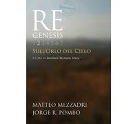Re Genesis vol.2 - Matteo Mezzadri, Jorge R. Pombo - Vanillaedizioni, 2021