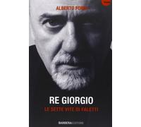Re Giorgio. Le sette vite di Faletti