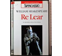 Re Lear. Il dramma della vecchiaia