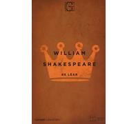 Re Lear. Testo inglese a fronte