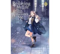 Re-Living My Life with a Boyfriend Who Doesn't Remember Me (Manga) Vol. 7