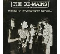 Re-Mains - Thank You For Supporting Country R'N'R
