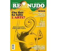 Re nudo (2023). Vol. 4: Che fine ha fatto l'arte?