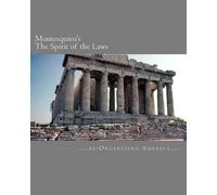 Re Organizing America Montesquieu's The Spirit of the Laws (Tascabile)