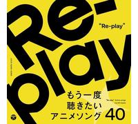 `Re-Play` Anime Songs Incl.40 Tracks (CD)