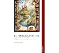 RE, REGINE E IMPERATORI