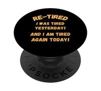 Re-Stanco Ero Stanco Definizione Pensione Scherzo PopSockets PopGrip Adesivo
