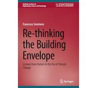 Re-thinking the Building Envelope: Lessons from Nature in the Era of Climate Change