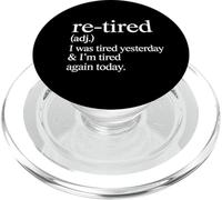 Re-Tired Definizione Divertente Pensione Stanco Dizionario Gioco di parole PopSockets PopGrip per MagSafe
