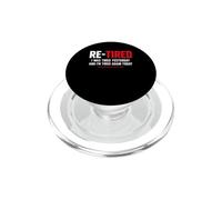 Re-Tired I Was Tired Yesterday And I’m Tired Again Today PopSockets PopGrip per MagSafe