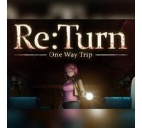 Re:Turn - One Way Trip (PC) Steam Key - GLOBAL