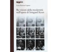 Re-visioni della modernità. L'opera di Irmgard Keun