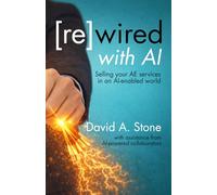 re(wired) with AI: Selling Your AE Services in an AI-enabled World