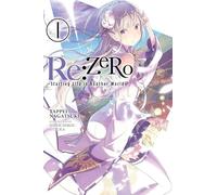 Tappei Nagatsuk Re:ZERO -Starting Life in Another World-, Vol. 1 (li (Tascabile)