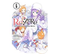 Re-Zero Starting Life in Another World (6): ZERO, Vol. 6 (Novel) : -Starting Life in Another World-