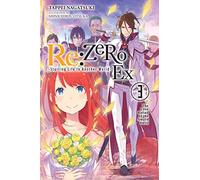 Tappei Nagatsuki S Re:ZERO -Starting Life in Another World- Ex, Vol (Tascabile)