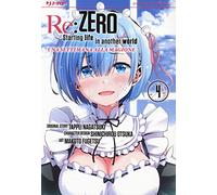Re: zero. Starting life in another world. Una settimana alla magione (Vol. 4)
