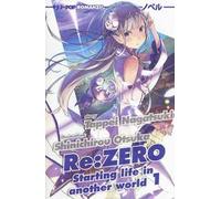 Re: zero. Starting life in another world (Vol. 1)