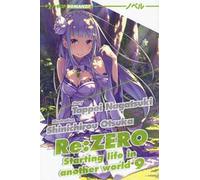 Re: zero. Starting life in another world. Vol. 9