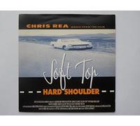 Rea, Chris - Rea, Chris Soft Top Hard Shoulder 7" EastWest YZ710 EX/EX 1992 picture sleeve