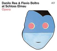 Danilo Rea & Flavio Bolt Danilo Rea & Flavio Boltro at Schloss Elmau - Ope (CD)