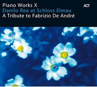 Danilo Rea - A Tribute To Fabrizio De Andre'