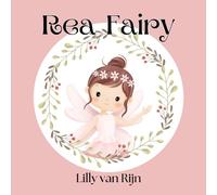 Rea Fairy: A Nature Fairies Series: Rain