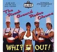 Reach Around Rodeo Clowns - Whip It Out