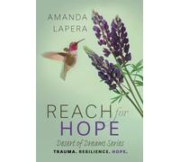 Reach for Hope: (Desert of Dreams Series Book 2)
