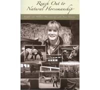 Reach Out To Natural Horsemanship Volume 1 [Edizione: Regno Unito]