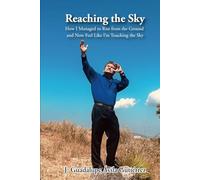 Reaching the Sky: How I Managed to Rise from the Ground and Now Feel Like I'm Touching the Sky