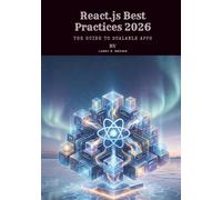React.js Best Practices 2026: The Guide to Scalable Apps