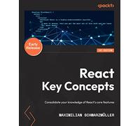 Maximilian Schwarzmüller React Key Concepts (Tascabile)
