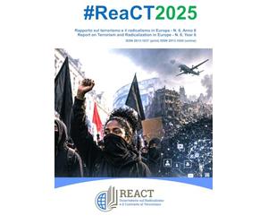 #ReaCT2025: Rapporto sul terrorismo e il radicalismo in Europa - N. 6, Anno 6 - Report on Terrorism and Radicalization in Europe - N. 6, Year 6