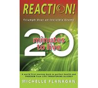 Reaction 20 Minutes to Live: Triumph Over an Invisible Enemy - NUOVO