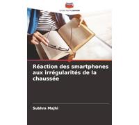 Réaction des smartphones aux irrégularités de la chaussée