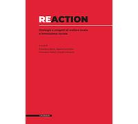 Reaction. Strategie e progetti di welfare locale e innovazione sociale