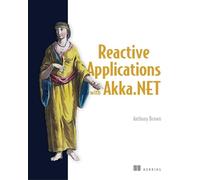 Reactive Applications with Akka.NET