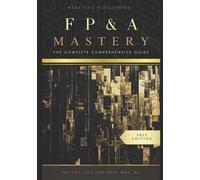 Reactive Publishing Alice Schwart Johann Strauss FP&A Mastery (Tascabile)