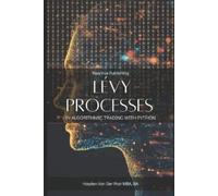 Reactive Publishing Hayden V Lévy Processes in Algorithmic Trading (Tascabile)