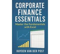 Reactive Publishing Hayden Van Der Post Corporate Finance Essentials (Tascabile)